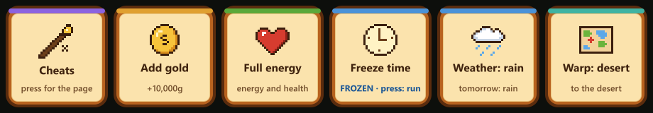 Six keys from the Cheats page: the Cheats key, add 10,000 gold, full energy, a frozen clock, rain tomorrow, and a warp to the desert.